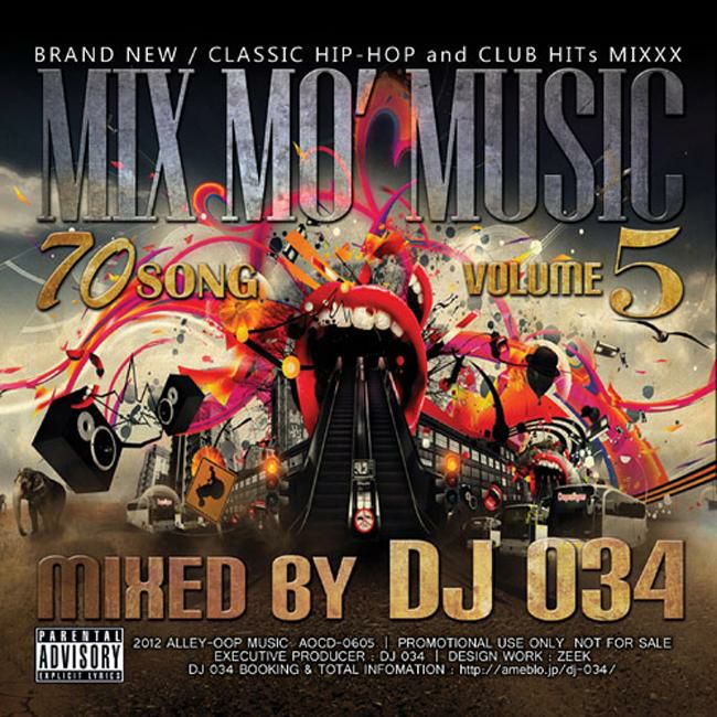 HIP-HOPミックスCD 70曲 Mix Mo Music vol.5 DJ034 MIX CD 流行をリードする DJ 034 の  Favorite Song だけを詰め込んだ渾身の1枚 GOLGODA