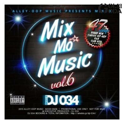 HIP-HOPミックスCD47曲 Mix Mo Music vol6 DJ034 MIX CD 流行をリード