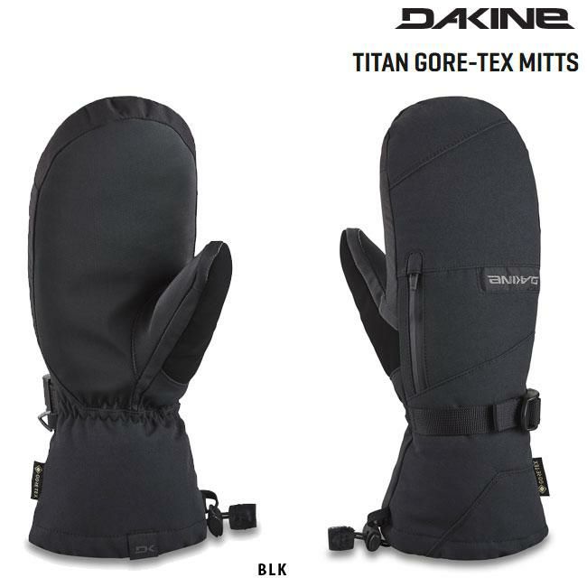 ダカイン DAKINE タイタン ゴアテックスミット TITAN GORE-TEX MITTS